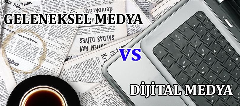 geleneksel-medya-vs-dijital-medya